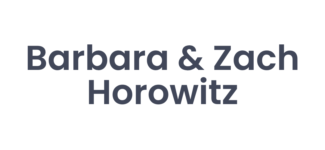 Horowitz, Barbara & Zach